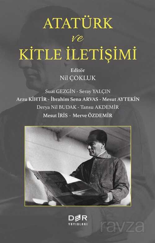 Atatürk ve Kitle İletişimi - Der Yayınları