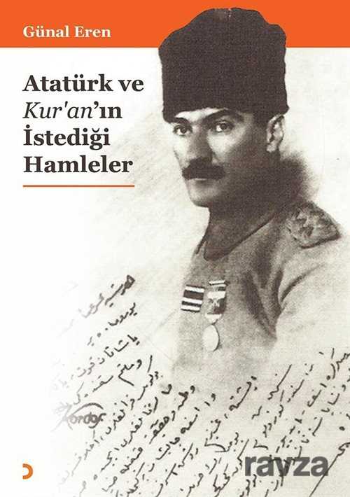 Atatürk ve Kur'an'ın İstediği Hamleler - 1