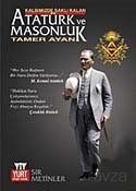 Atatürk ve Masonluk - 1