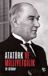 Atatürk Ve Milliyetçilik - Halk Kitabevi