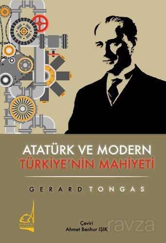 Atatürk ve Modern Türkiye'nin Mahiyeti - Boğaziçi Yayınları