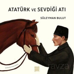 Atatürk ve Sevdiği Atı - Mundi