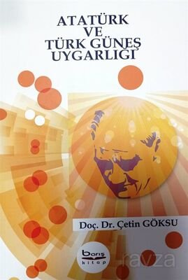 Atatürk ve Türk Güneş Uygarlığı - 1