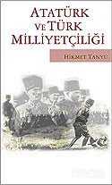 Atatürk ve Türk Milliyetçiliği - Elips Kitap