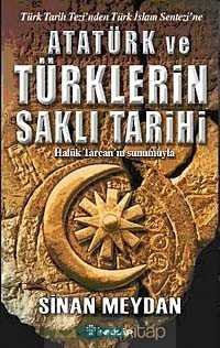Atatürk ve Türklerin Saklı Tarihi - 3
