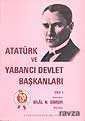 Atatürk ve Yabancı Devlet Başkanları (1. Cilt) - 1