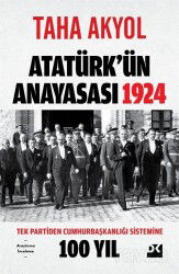 Atatürk'ün Anayasası 1924 - Doğan Kitapçılık
