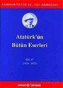 Atatürk'ün Bütün Eserleri / 17.Cilt - 1