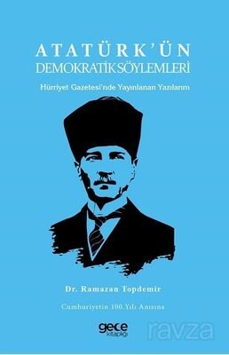Atatürk'ün Demokratik Söylemleri - 1