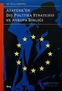 Atatürk'ün Dış Politika Stratejisi ve Avrupa Birliği - 1