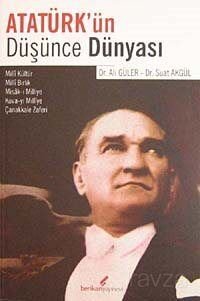 Atatürk'ün Düşünce Dünyası - 1