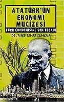 Atatürk'ün Ekonomi Mucizesi - 1