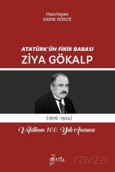 Atatürk'ün Fikir Babası Ziya Gökalp - Otorite Yayınları