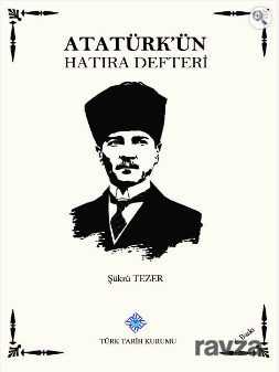 Atatürk'ün Hatıra Defteri - 1