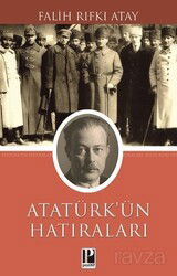 Atatürk'ün Hatıraları (1914 - 1919) - Pozitif Yayınları