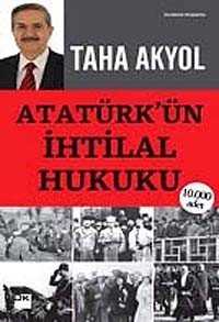 Atatürk'ün İhtilal Hukuku - Doğan Kitapçılık