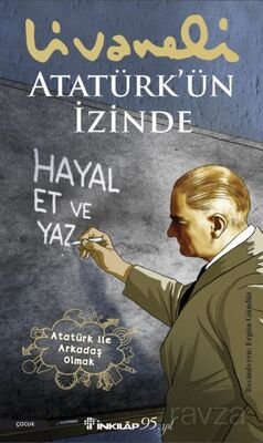 Atatürk'ün İzinde - 1
