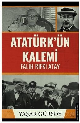 Atatürk'ün Kalemi - Falih Rıfkı Atay - 1