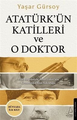 Atatürk'ün Katilleri ve O Doktor - 1