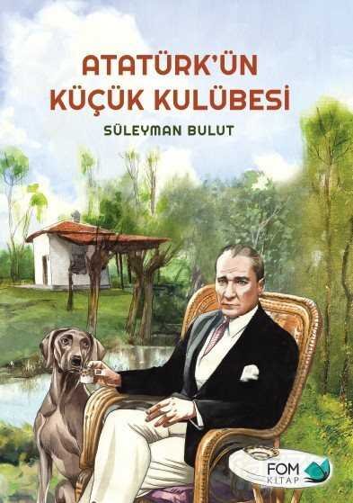 Atatürk'ün Küçük Kulübesi - 1