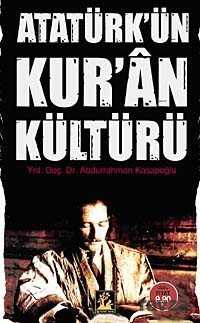 Atatürk'ün Kur'an Kültürü (Cep Boy) - İlgi Kültür Sanat Yayınları