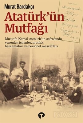 Atatürk'ün Mutfağı (Karton Kapak) - 1