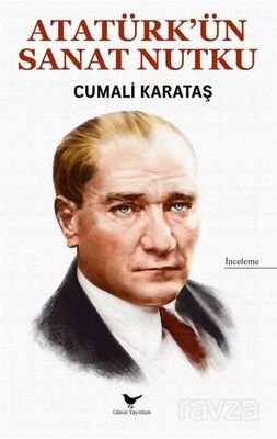 Atatürk'ün Sanat Nutku - 1
