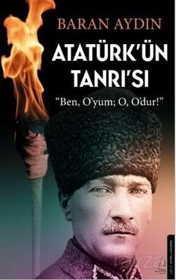 Atatürk'ün Tanrısı - 1