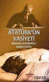 Atatürk'ün Vasiyeti - 1