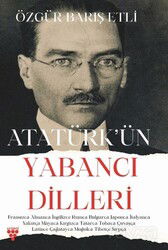 Atatürk'ün Yabancı Dilleri - Urzeni