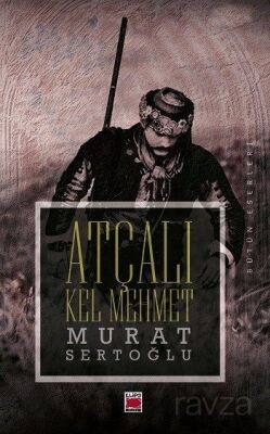 Atçalı Kel Mehmet - 1
