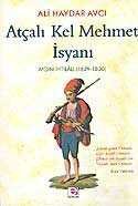 Atçalı Kel Mehmet İsyanı / Aydın İhtilali (1829-1830) - 1