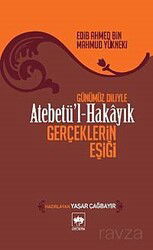 Atebetü'l-Hakayık - Ötüken Neşriyat
