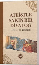 Ateistle Sakin Bir Diyalog - Hidayet