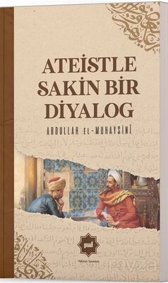 Ateistle Sakin Bir Diyalog - 1