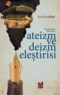 Ateizm ve Deizm Eleştirisi - 1