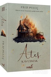Ateş 3 - Kavuşmak (Ciltsiz) - İndigo Kitap