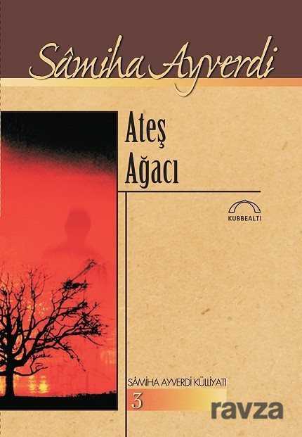Ateş Ağacı - Kubbealtı Neşriyat