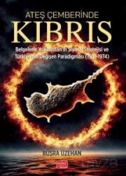 Ateş Çemberinde Kıbrıs - Nobel Bilimsel