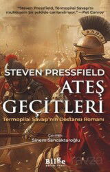 Ateş Geçitleri -Termopilai Savaşı'nın Destansı Romanı - Bilge Kültür Sanat