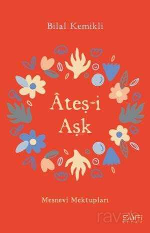 Ateş-i Aşk - Sufi Kitap Yayınları