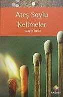 Ateş Soylu Kelimeler - Rağbet Yayınları