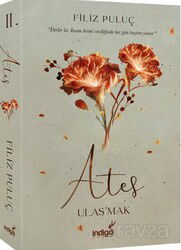 Ateş - Ulaş'mak - İndigo Kitap