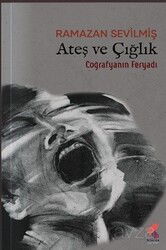 Ateş ve Çığlık - Klaros Yayınları