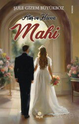 Ateş ve Havva Mahi - Hayat Yayınları