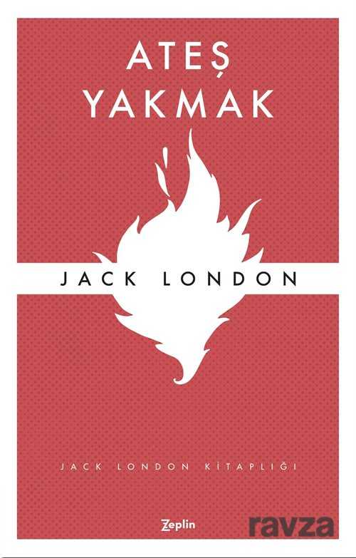 Ateş Yakmak - Zeplin