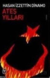 Ateş Yılları - Tekin Yayınevi