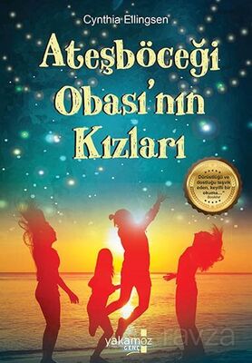 Ateşböceği Obası'nın Kızları - 1