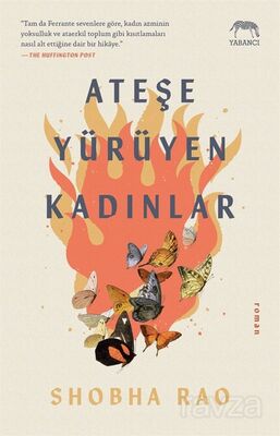 Ateşe Yürüyen Kadınlar - 1