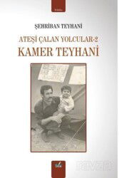 Ateşi Çalan Yolcular 2 - İzan Yayıncılık